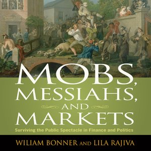 cover image of Mobs, Messiahs, and Markets